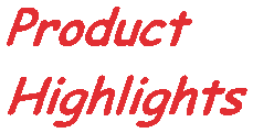 Product Highlights